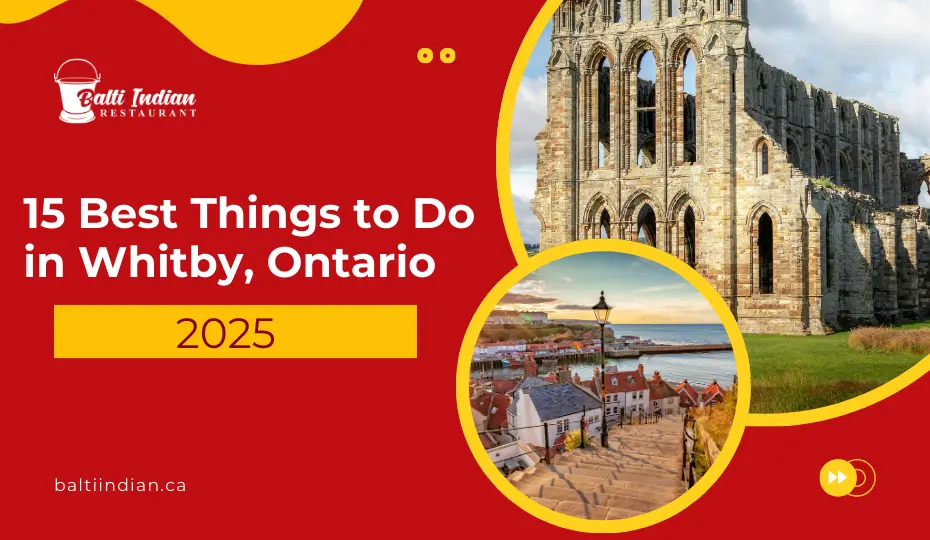 15 Best Things to Do in Whitby, Ontario (2025)