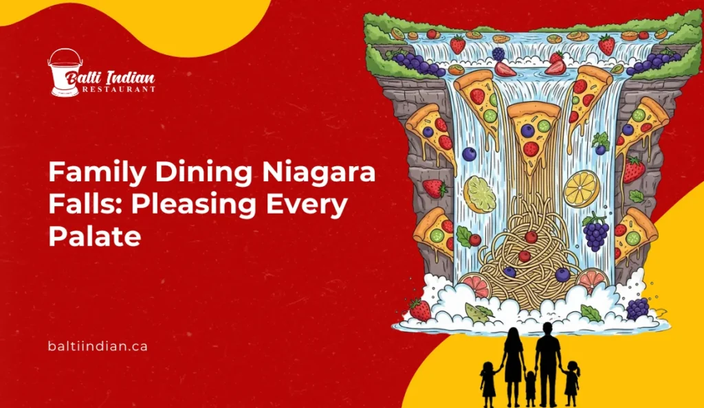 Family Dining Niagara Falls_ Pleasing Every Palate