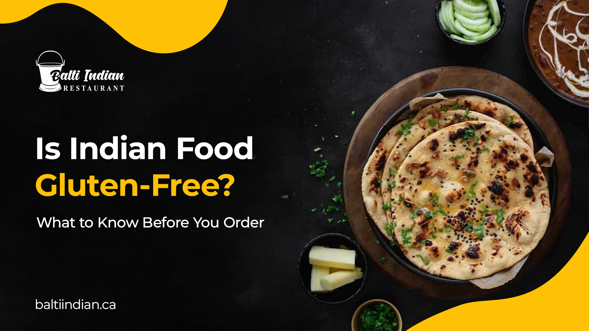 Gluten-Free Indian Food Guide - Balti Indian Restaurant Ontario