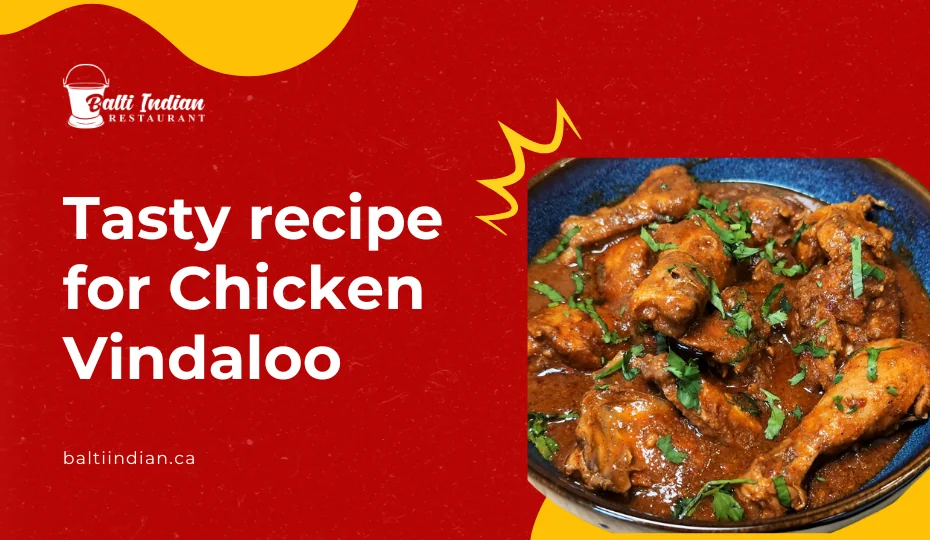 Tasty recipe for Chicken Vindaloo