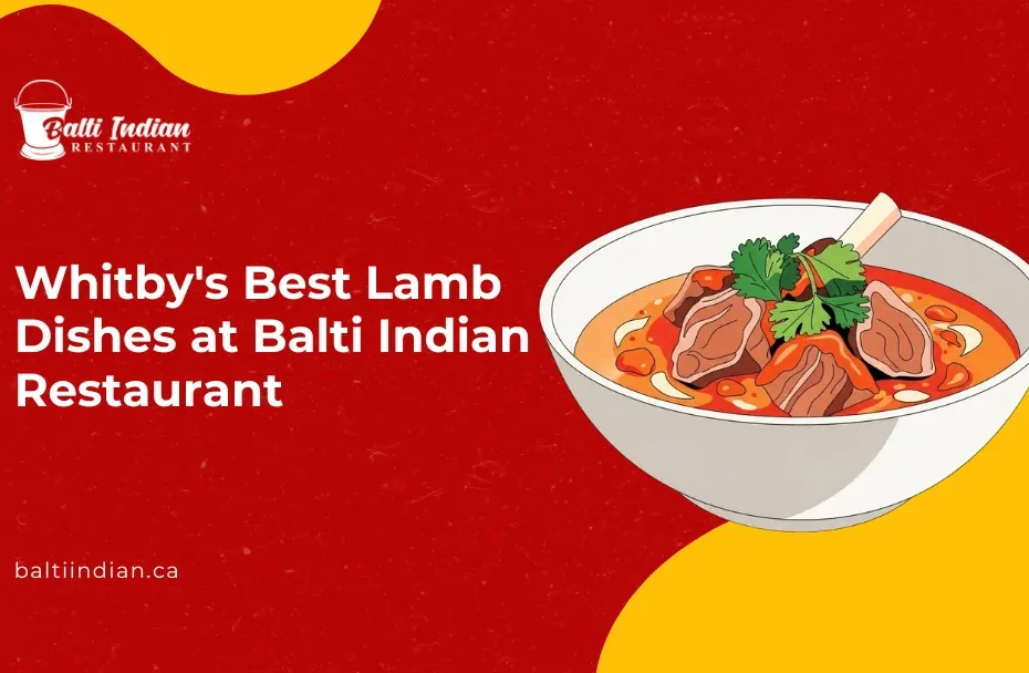 Whitby's Best Lamb Dishes at Balti Indian Restaurant